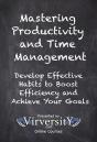 Mastering Productivity And Time Management - Preview