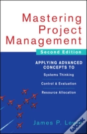 Capa do artigo Mastering Project Management: Applying Advanced Concepts To Systems Thinking, Control & Evaluation, Resource Allocation
