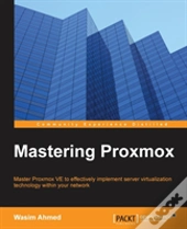 Mastering Proxmox