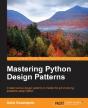 Mastering Python Design Patterns - Preview