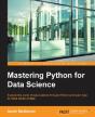 Mastering Python For Data Science - Preview