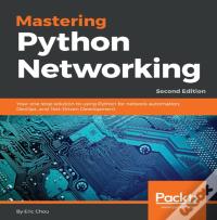 Mastering Python Networking