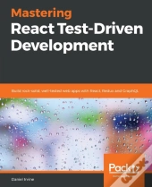 Mastering React Test-Driven Development