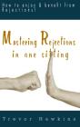 Mastering Rejections In One Sitting - Preview
