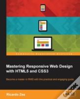Mastering Responsive Web Design With Html5 And Css3