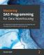 Mastering Sas Programming For Data Warehousing