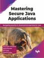 Mastering Secure Java Applications - Preview