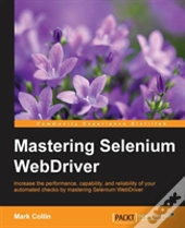 Mastering Selenium Webdriver