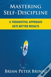Mastering Self-Discipline