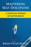 Mastering Self-Discipline