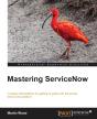 Mastering Servicenow - Preview