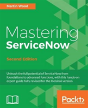 Mastering Servicenow - - Preview