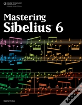 Mastering Sibelius 6