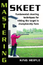 Mastering Skeet - Preview
