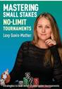 Mastering Small Stakes No-Limit Tournaments - Preview