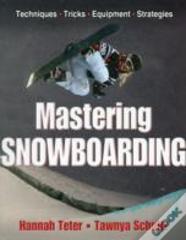 Mastering Snowboarding