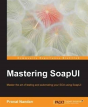 Mastering Soapui - Preview