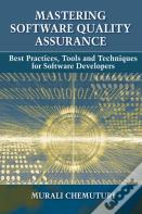 Mastering Software Quality Assurance