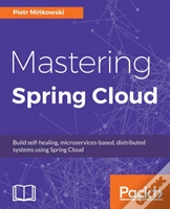 Mastering Spring Cloud