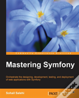 Mastering Symfony