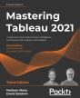 Mastering Tableau 2021 - Preview