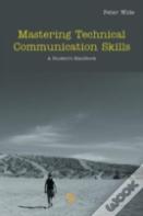 Mastering Technical Communication Skills
