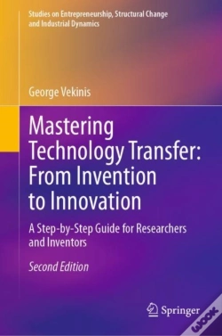 Capa do artigo Mastering Technology Transfer: From Invention To Innovation