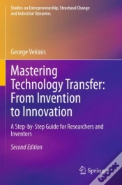 Capa do artigo Mastering Technology Transfer: From Invention To Innovation