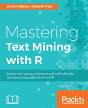 Mastering Text Mining With R - Preview