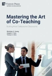 Capa do artigo Mastering The Art Of Co-Teaching: Building More Collaborative Classrooms