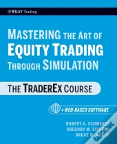 Mastering The Art Of Equity Trading Through Simulation, + Web-Based Software