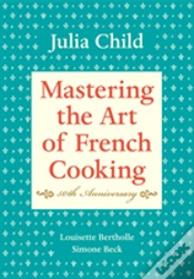 Capa do artigo Mastering The Art Of French Cooking