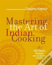 Mastering The Art Of Indian Cooking