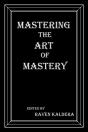 Mastering The Art Of Mastery Ebook - Preview
