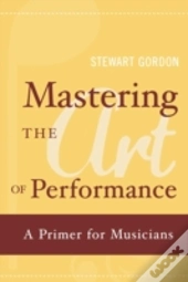 Mastering The Art Of Performance