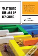 Mastering The Art Of Teaching