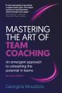 Mastering The Art Of Team Coaching (Second Edition) - Preview