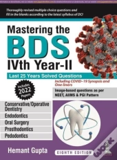 Mastering The Bds Ivth Year-Ii