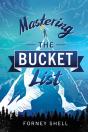 Mastering The Bucket List - Preview