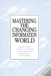 Mastering The Changing Information World