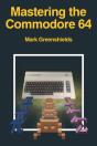 Mastering The Commodore 64 - Preview