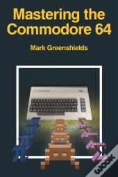 Mastering The Commodore 64