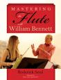 Mastering The Flute With William Bennett - Preview