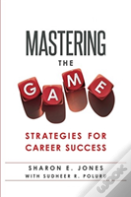 Mastering The Game