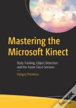 Mastering The Microsoft Kinect