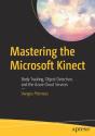 Mastering The Microsoft Kinect - Preview