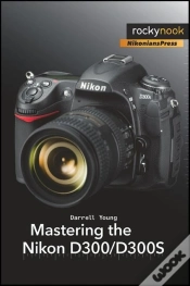 Capa do artigo Mastering The Nikon D300/D300s