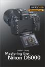 Mastering The Nikon D5000 - Preview