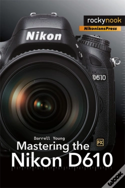 Capa do artigo Mastering The Nikon D610