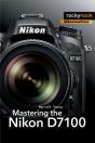 Mastering The Nikon D7100 - Preview